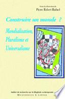 Construire un monde ?