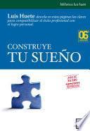 Construye tu sueño