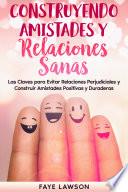 Construyendo Amistades y Relaciones Sanas