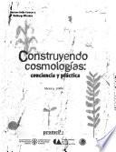 Construyendo cosmologías