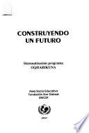 Construyendo un futuro