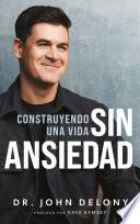 Construyendo Una Vida Ansiedad