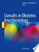 Consults in Obstetric Anesthesiology