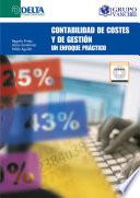 Contabilidad De Costes Y De Gestión: Un Enfoque Práctico