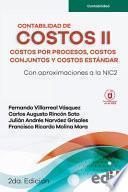 Contabilidad de costos II: Costos por procesos, costos conjuntos y costos estándar