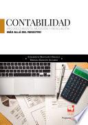 Contabilidad: reconocimiento, medición y revelación; más allá del registro