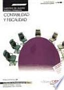 Contabilidad y fiscalidad. Cuaderno : gestión contable y gestión administrativa para auditoría : certificados de profesionalidad