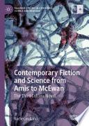 Contemporary Fiction and Science from Amis to McEwan