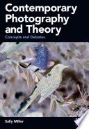 Contemporary Photography and Theory