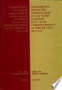 Contenidos y proyectos curriculares en los países europeos en el nivel correspondiente al tercer ciclo de E.G.B.