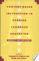 Content-Based Instruction in Foreign Language Education