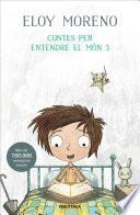 Contes per entendre el món 3