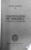 Contestación de Venezuela al alegato con Colombia