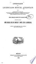 Contestación del licenciado Miguel Atristain al informe que ha publicado el Sr. Lic. D. J. María Cuevas