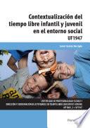 Contextualización del tiempo libre infantil y juvenil en el entorno social