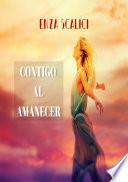 Contigo al Amanecer