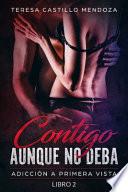 Contigo Aunque No Deba