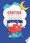 Contigo hasta el Infinito y Más Alla