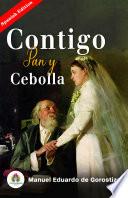 Contigo Pan Y Cebolla de Manuel Eduardo de Gorostiza