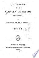 Continuación del Almacén de frutos literarios, ó, Semanario de obras inéditas
