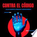 Contra el código