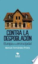 Contra la despoblación (Europa en la encrucijada)