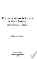 Contra la ideología racista en Santo Domingo