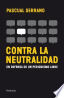 Contra la neutralidad