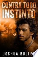 Contra todo instinto