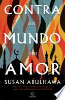 Contra un mundo sin amor