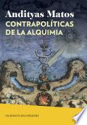 Contrapolíticas de la alquimia