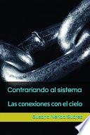 Contrariando al sistema