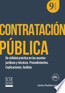 Contratación pública. De utilidad práctica en los asuntos jurídicos y técnicos.