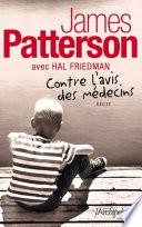 Contre l'avis des médecins