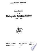 Contribución a la bibliografía agustina chilena, 1870-1920