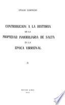 Contribución a la historia de la propiedad inmobiliaria de Salta en la época virreinal