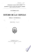 Contribución al estudio de las ciencias físicas y matemáticas
