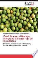 Contribución al Manejo integrado del alga roja de los cítricos
