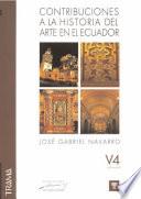 Contribuciones a la historia del arte en el Ecuador: La Compañia. La Catedral. San Sebastián. La Capilla de la Virgen del Consuelo. El Sagrario. San Roque y Santa Bárbara. El Hospital. San Blas. San Marcos. La Capilla del Belén. La Capilla del Robo