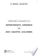 Contribuciones al conocimiento de la estratigrafía cerámica de San Agustín, Colombia