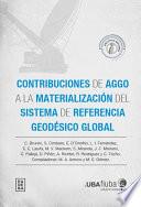Contribuciones de AGGO a la materialización del sistema de referencia geodésico global