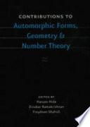 Contributions to Automorphic Forms, Geometry, and Number Theory