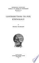 Contributions to Fox Ethnology