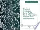 Control Biologico de la Polilla de la Papa con Baculovirus phthorimaea