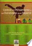 Control del pensamiento y sus estrategias en el deporte