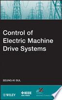 Control of Electric Machine Drive Systems