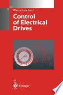 Control of Electrical Drives