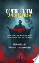 Control Total La Agenda Luciferina