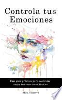 Controla tus Emociones