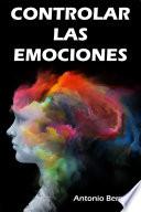 Controlar las Emociones
